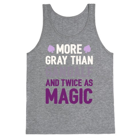 More Gray Than Gandalf Tank Top